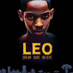 LEO: Dream, dare, believe