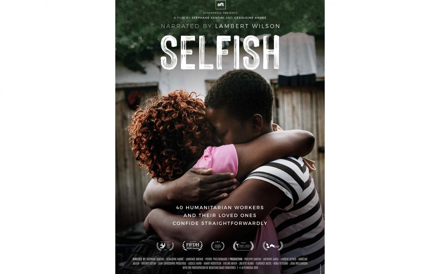 SELFISH - 40 humanitarians and their loved ones confide straightforwardly